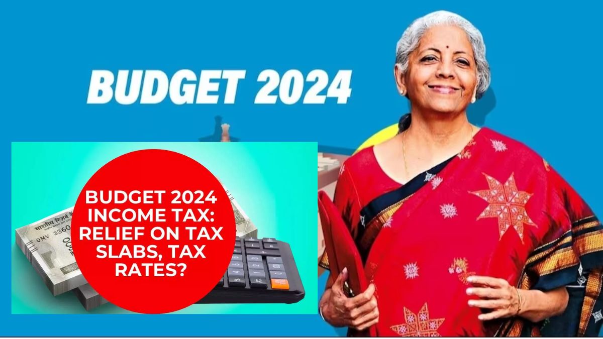 Income Tax Budget 2024