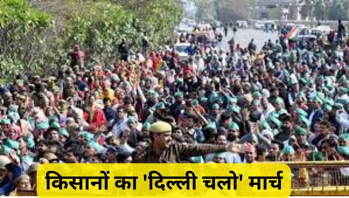 Farmers ‘Dilli Chalo’ march